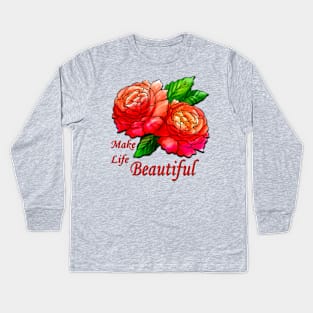 Make Life Beautiful Kids Long Sleeve T-Shirt